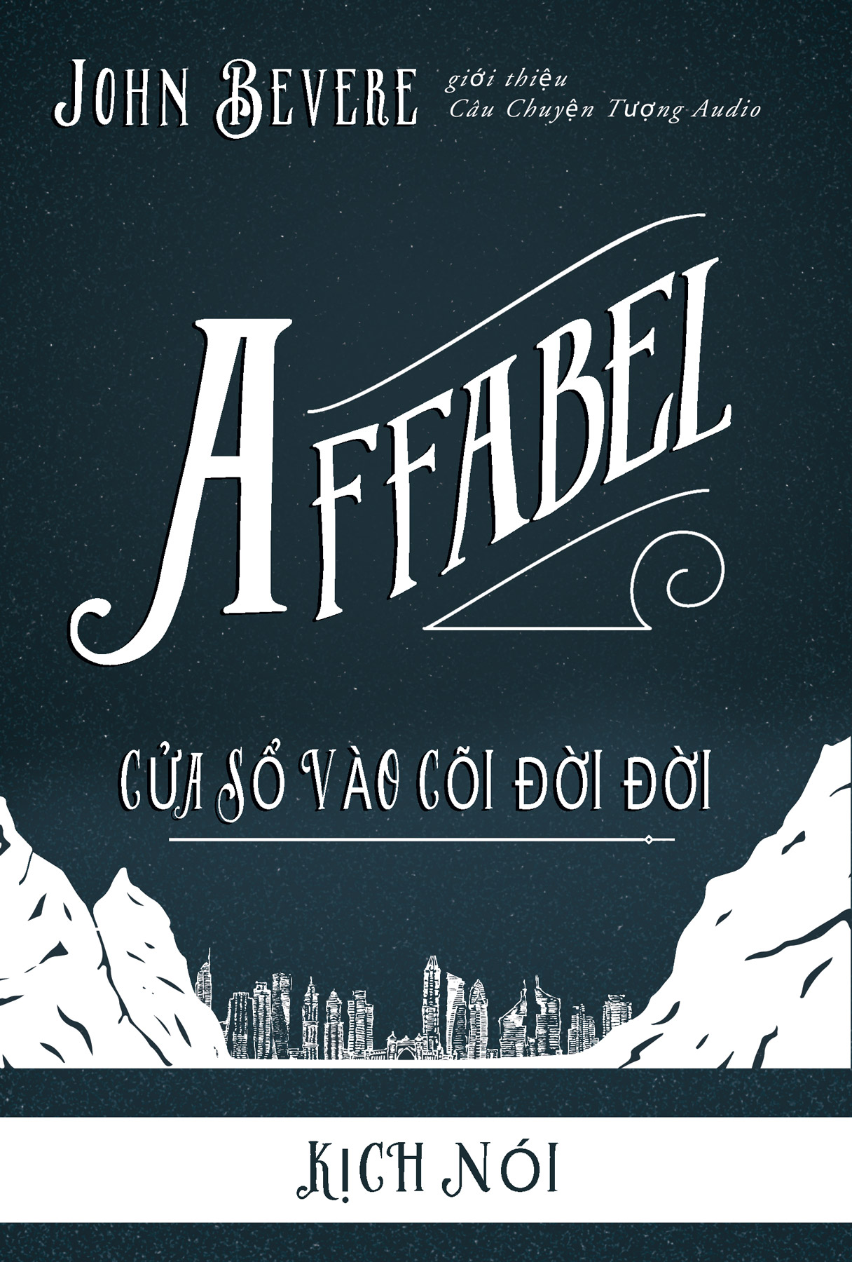 Tập 2 - Affabel - Cửa Sổ Vào Cõi Đời Đời